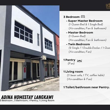 Adina Homestay Langkawi ~Spacious Homestay~ Kuah Bagian luar foto